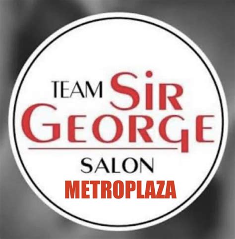 Team Sir George Salon Metroplaza .
